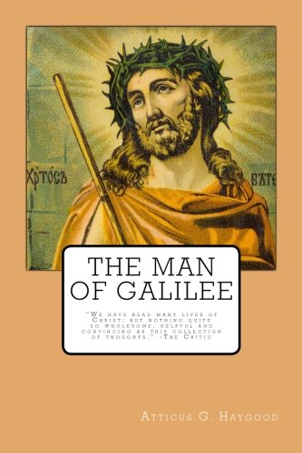 Imagen de archivo de The Man of Galilee a la venta por ThriftBooks-Dallas