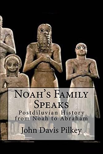 Beispielbild fr Noah's Family Speaks: Postdiluvian History from Noah to Abraham (Origin of the Nations) zum Verkauf von Lucky's Textbooks