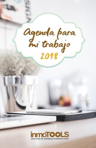 Imagen de archivo de Agenda para mi trabajo 2018 a la venta por Revaluation Books