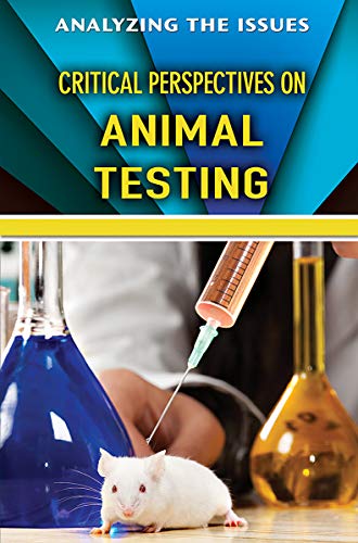 Beispielbild fr Critical Perspectives on Animal Testing (Analyzing the Issues) zum Verkauf von Buchpark