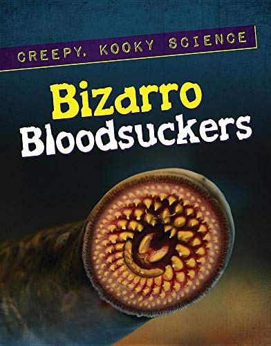 Imagen de archivo de Bizarro Bloodsuckers a la venta por Better World Books Ltd