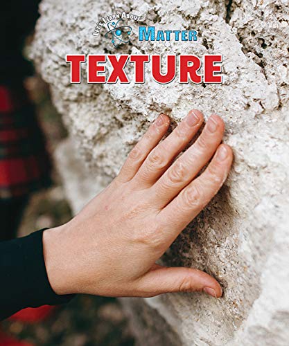 Imagen de archivo de Texture (Let`s Learn About Matter) a la venta por Buchpark