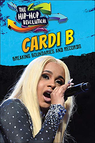 Beispielbild fr Cardi B: Breaking Boundaries and Records (Hip-Hop Revolution) zum Verkauf von Reuseabook