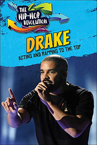 Beispielbild fr Drake: Acting and Rapping to the Top zum Verkauf von Buchpark