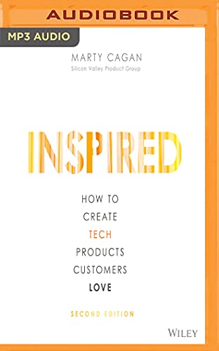 Beispielbild fr Inspired: How to Create Tech Products Customers Love zum Verkauf von Revaluation Books