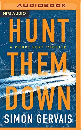Stock image for Hunt Them Down (Pierce Hunt, 1) for sale by Bookmans