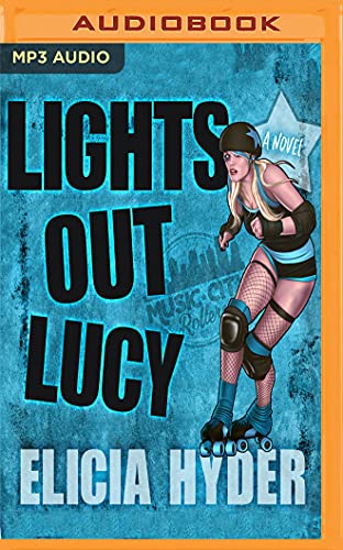9781978641112: Lights Out Lucy (Music City Rollers, 1)