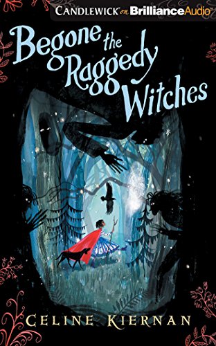 Beispielbild fr Begone the Raggedy Witches (The Wild Magic Trilogy) zum Verkauf von HPB-Ruby