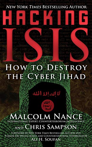 Beispielbild fr Hacking Isis: How to Destroy the Cyber Jihad zum Verkauf von Buchpark