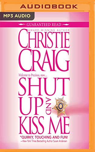 Stock image for Shut Up and Kiss Me [Audio Book (CD) ] for sale by booksXpress