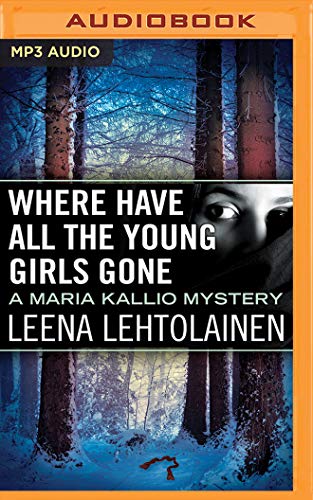 9781978650213: Where Have All the Young Girls Gone (Maria Kallio, 11)