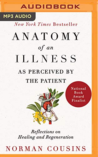 Stock image for Anatomy of an Illness As Perceived by the Patient: Reflections on Healing and Regeneration for sale by Revaluation Books