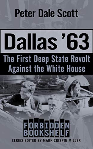 Stock image for Dallas '63: The First Deep State Revolt Against the White House for sale by Revaluation Books