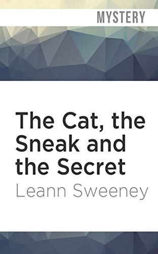 Beispielbild fr The Cat, the Sneak and the Secret (Cats in Trouble Mystery, Band 7) zum Verkauf von Buchpark