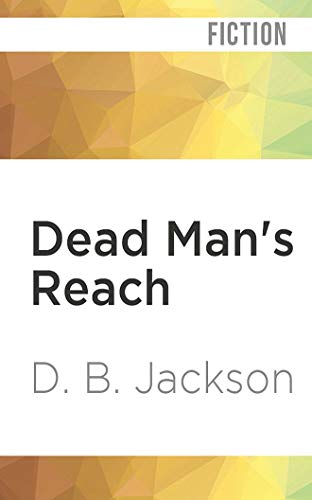 Beispielbild fr Dead Man's Reach (Thieftaker Chronicles, Band 4) zum Verkauf von Buchpark
