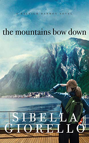 Stock image for The Mountains Bow Down (A Raleigh Harmon Novel) for sale by HPB-Emerald