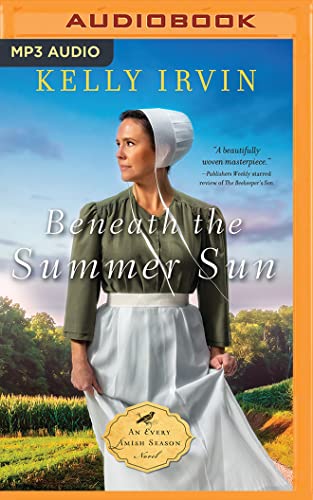 Beispielbild fr Beneath the Summer Sun (An Every Amish Season Novel) zum Verkauf von Books From California