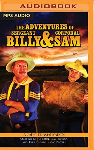 Imagen de archivo de The Adventures of Sergeant Billy & Corporal Sam a la venta por Revaluation Books