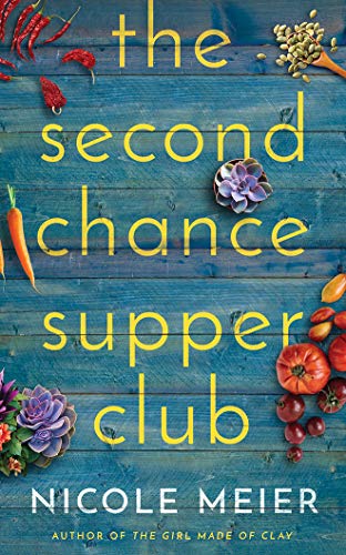 Stock image for The Second Chance Supper Club for sale by SecondSale