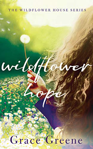 Beispielbild fr Wildflower Hope (Wildflower House, Band 2) zum Verkauf von Buchpark