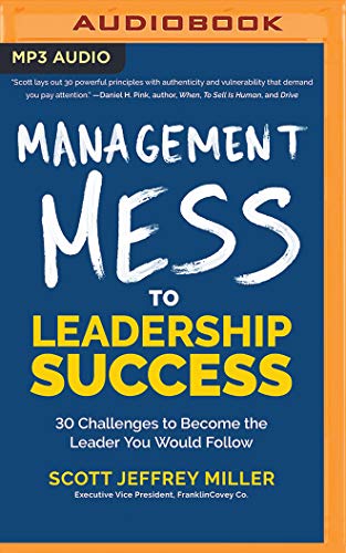 Stock image for Management Mess to Leadership Success for sale by Save With Sam