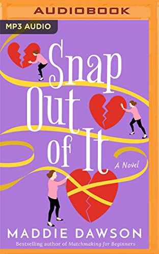 Stock image for Snap Out of It for sale by Revaluation Books