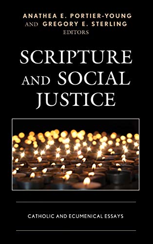 Imagen de archivo de Scripture and Social Justice: Catholic and Ecumenical Essays a la venta por Books Unplugged