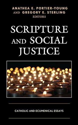Imagen de archivo de Scripture and Social Justice: Catholic and Ecumenical Essays a la venta por Michael Lyons