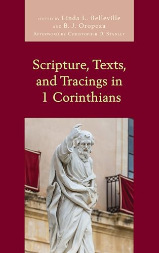 Beispielbild fr Scripture, Texts, and Tracings in 1 Corinthians Scripture and Paul zum Verkauf von PBShop.store US