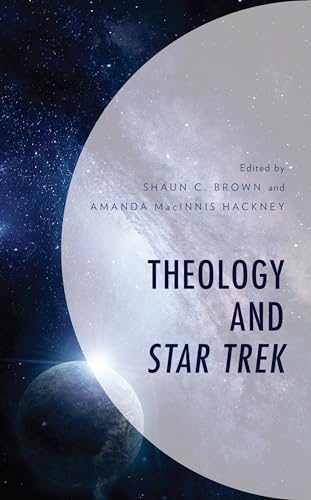 Stock image for Theology and Star Trek (Theology, Religion, and Pop Culture) for sale by Michael Lyons