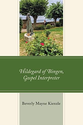 Stock image for Hildegard of Bingen, Gospel Interpreter (Mapping the Tradition) for sale by GF Books, Inc.