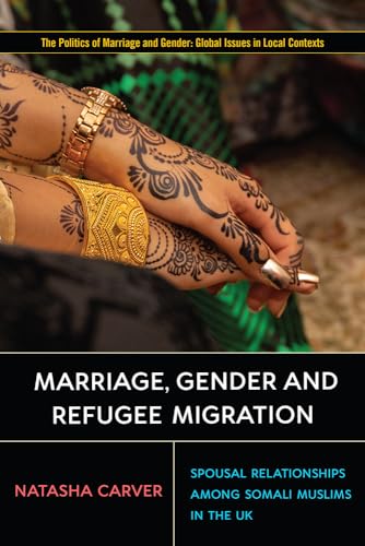Imagen de archivo de Marriage, Gender, and Refugee Migration a la venta por Blackwell's