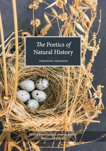 Beispielbild fr Poetics of Natural History zum Verkauf von WorldofBooks