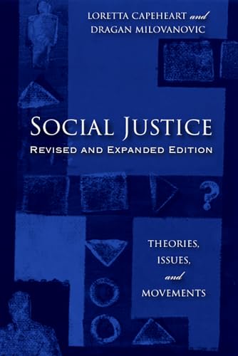 Stock image for Social Justice Theories, Issues, and Movements Critical Issues in Crime and Society for sale by PBShop.store UK