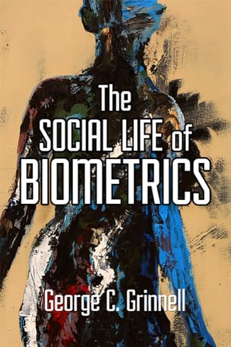 Stock image for The Social Life of Biometrics for sale by Blackwell's