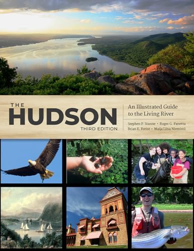 Stock image for The Hudson: An Illustrated Guide to the Living River for sale by Irish Booksellers