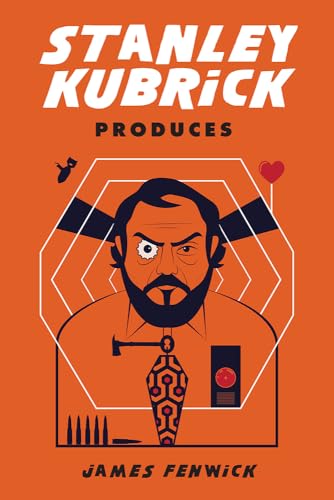 Beispielbild fr Stanley Kubrick Produces zum Verkauf von Ergodebooks