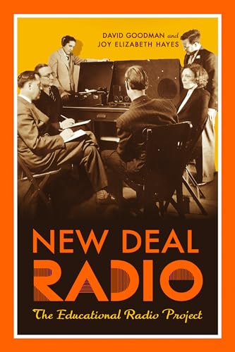 Beispielbild fr New Deal Radio: The Educational Radio Project zum Verkauf von Books From California