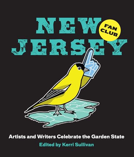 9781978825604: New Jersey Fan Club: Artists and Writers Celebrate the Garden State