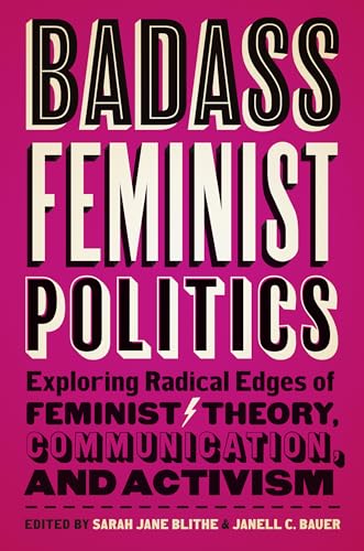 Beispielbild fr Badass Feminist Politics zum Verkauf von Blackwell's