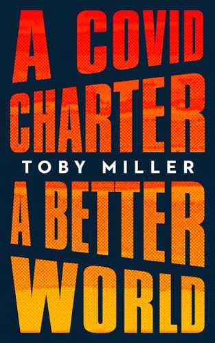 Imagen de archivo de A COVID Charter, A Better World a la venta por Better World Books: West