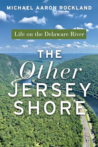 Imagen de archivo de The Other Jersey Shore: Life on the Delaware River a la venta por Books From California