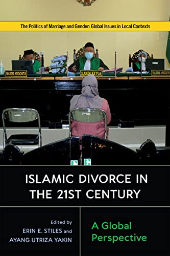 Stock image for Islamic Divorce in the Twenty-First Century A Global Perspective for sale by Michener & Rutledge Booksellers, Inc.
