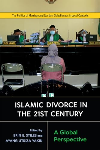 Stock image for Islamic Divorce in the Twenty-First Century A Global Perspective for sale by Michener & Rutledge Booksellers, Inc.