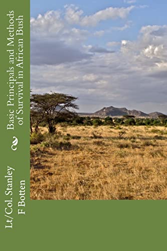 Beispielbild fr Basic Principals and Methods of Survival in African Bush zum Verkauf von THE SAINT BOOKSTORE