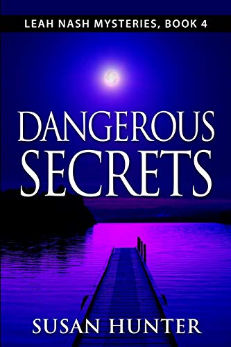 Stock image for Dangerous Secrets (Leah Nash Mysteries) for sale by SecondSale