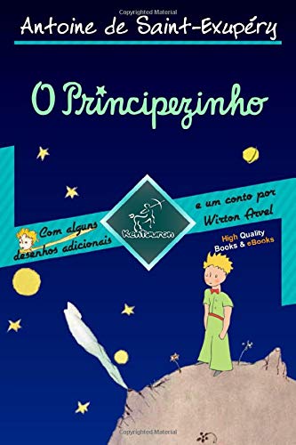 Beispielbild fr O Principezinho: Integral com Ilustraes Grandes - Edio de 70 aniversrio zum Verkauf von Revaluation Books