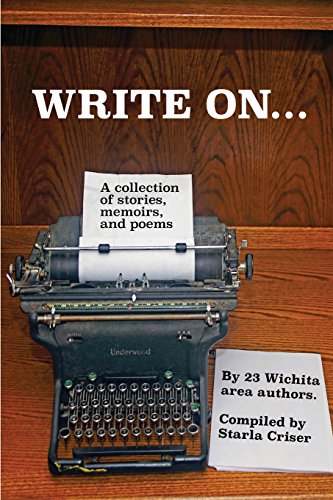 Stock image for Write On: A Collection of Stories, Memoirs, and Poems for sale by Reliant Bookstore