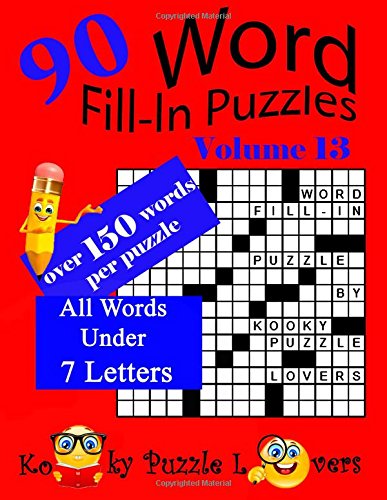 Immagine dell'editore per Word Fill-In Puzzles, Volume 13, 90 Puzzles, Over 150 words per puzzle venduto da Ria Christie Collections