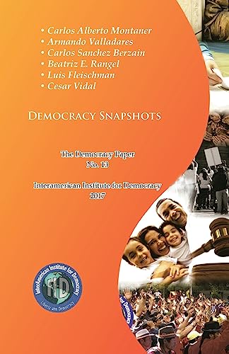 Beispielbild fr Democracy Snapshots: The Democracy Paper No. 13 [Soft Cover ] zum Verkauf von booksXpress